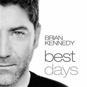 Brian Kennedy - Best Days