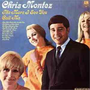 Chris Montez - The More I See You