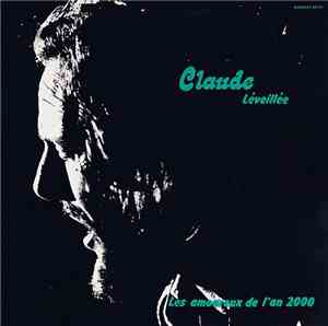 Claude Léveillée - Les Amoureux De L'an 2000