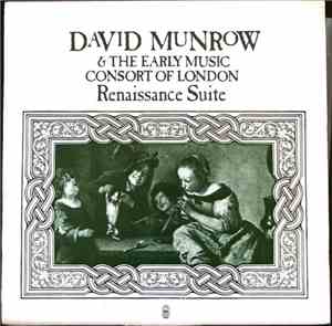 David Munrow & The Early Music Consort Of London - Renaissance Suite