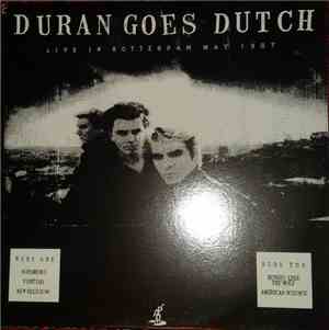Duran Duran - Duran Goes Dutch
