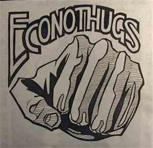 Econothugs - Donny's High / Earl Of Washbucket