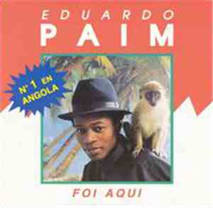 Eduardo Paim - Foi Aqui