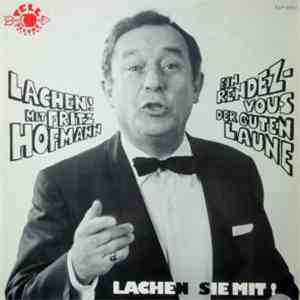 Fritz Hofmann - Lachen! Mit Fritz Hofmann