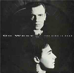 Go West - The King Is Dead