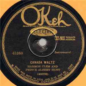 Harmon Clem And Prince Albert Hunt - Canada Waltz / Oklahoma Rag