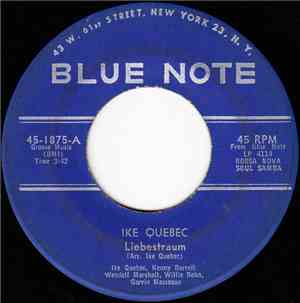 Ike Quebec - Liebestraum / Shu Shu