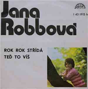Jana Robbová a Václav Neckář - Rok Rok Střídá / Teď To Víš