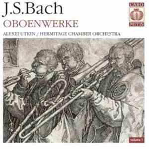 J.S.Bach - Alexei Utkin / Hermitage Chamber Orchestra - Oboenwerke Vol.1