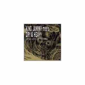 King Jammy meets Dry & Heavy - In The Jaws Of The Tiger