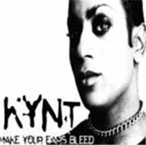 Kynt - Make Your Ears Bleed (Remixes)