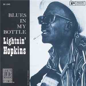 Lightnin' Hopkins - Blues In My Bottle