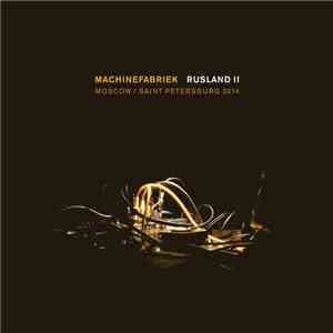 Machinefabriek - Rusland II
