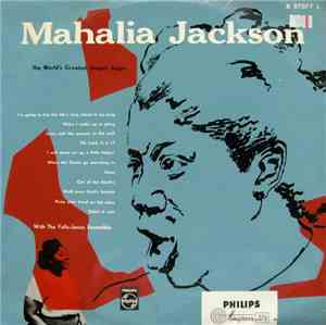 Mahalia Jackson - Mahalia Jackson - The World's Greatest Gospel Singer