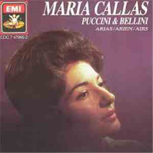 Maria Callas - Puccini & Bellini Arias / Arien / Airs