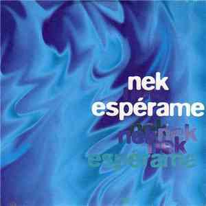 Nek - Espérame