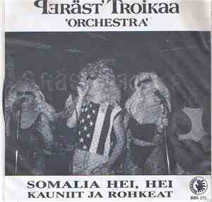 Peräst' Troikaa Orchestra - Somalia, Hei, Hei