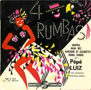 Pépé Luiz Et Son Orchestre D'Amérique Latine - 4 Rumbas
