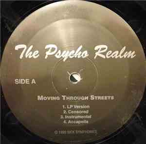 Psycho Realm - Moving Through Streets / Sick Dogs