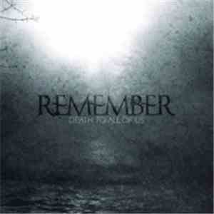 Remember  - Death To All Of Us