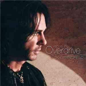 Rick Springfield - Venus In Overdrive