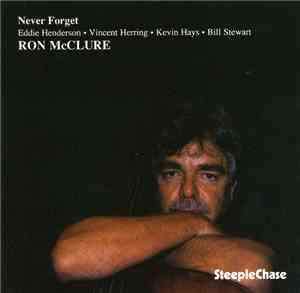 Ron McClure Quintet - Never Forget
