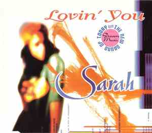 Sarah - Lovin' You