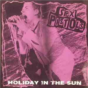 Sex Pistols - Holiday In The Sun