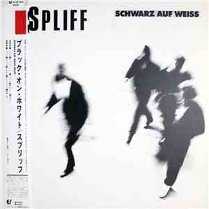 Spliff - Schwarz Auf Weiss