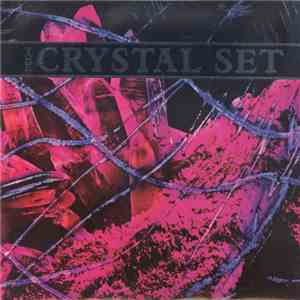 The Crystal Set - From Now On