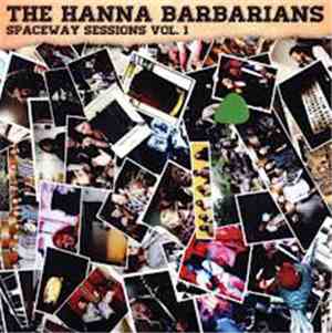 The Hannah Barbarians - Spaceway Sessions Vol. 1