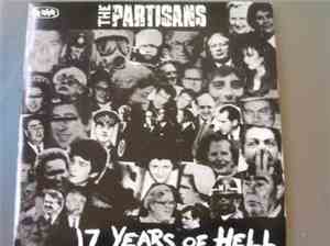 The Partisans - 17 Years Of Hell