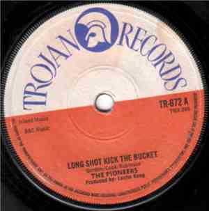 The Pioneers / Rico - Long Shot Kick The Bucket / Jumping The Gun