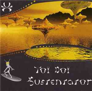 Toï Doï - Sustentator