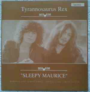 Tyrannosaurus Rex - Sleepy Maurice