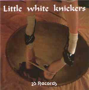 Various - Little White Knickers