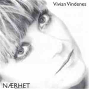 Vivian Vindenes - Nærhet