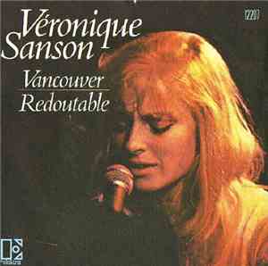 Véronique Sanson - Vancouver / Redoutable