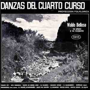 Waldo Belloso - Folklore Danzas Del Cuarto Curso