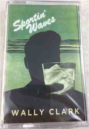 Wally Clark - Sportin' Waves