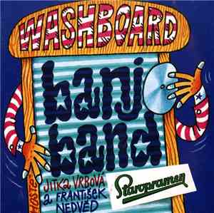 Washboard Banjo Band, Jitka Vrbová & František Nedvěd - Washboard Banjo Ban ...