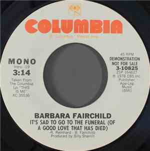 Barbara Fairchild - It's Sad To Go To The Funeral (Of A Good Love That Has  ...
