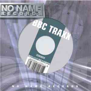 BBC Traxx - The Truth