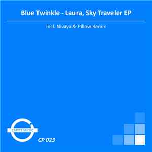 Blue Twinkle - Laura / Sky Traveler EP