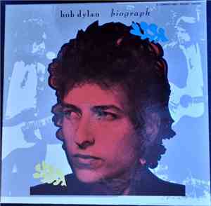 Bob Dylan - Biograph