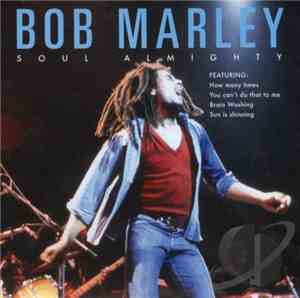 Bob Marley - Soul Almighty