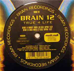 Brain 12 - True 4 Life