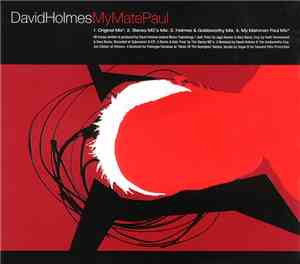 David Holmes - My Mate Paul