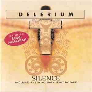 Delerium Featuring Sarah McLachlan - Silence