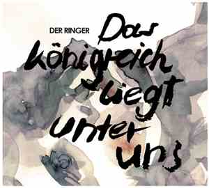 Der Ringer - Das Königreich Liegt Unter Uns